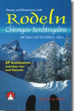 Rodeln Chiemgau + Berchtesgaden
